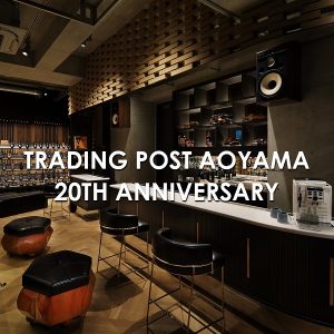 トレーディングポスト青山本店20周年イベント告知Vol.2