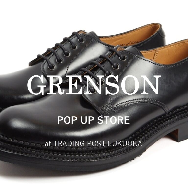 GRENSON【グレンソン】”POP UP”開催のお知らせ