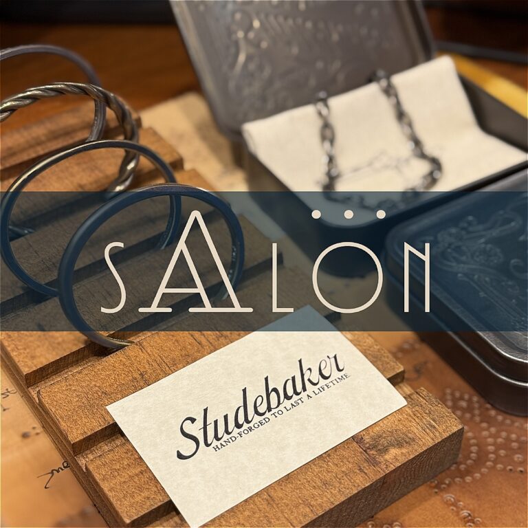 『STUDEBAKER METALSスチュードベーカーメタル』「受注会」やります！@サロン淀屋橋店